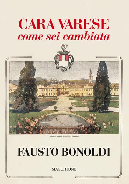 Cara Varese. Come sei cambiata. Ediz. illustrata - Fausto Bonoldi - copertina