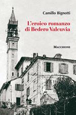 L'eroico romanzo di Bedero Valcuvia