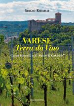 Varese terra da vino. Guido Morselli e il «Sasso di Gavirate»