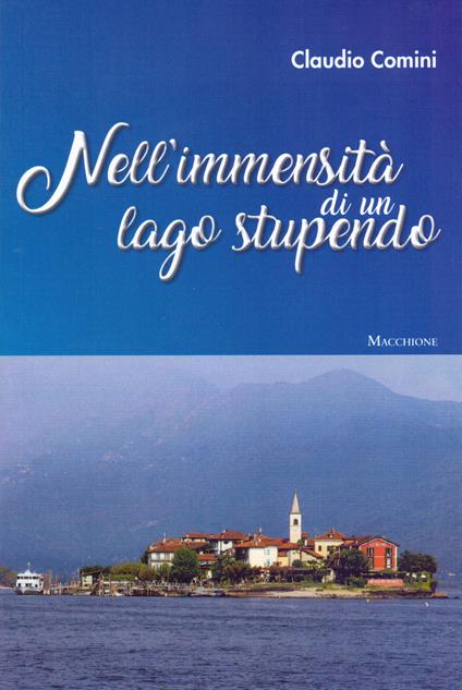 Nell'immensità di un lago stupendo - Claudio Comini - copertina