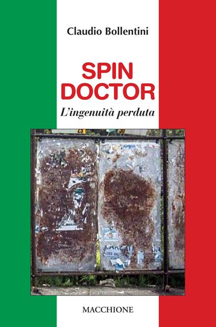 Spin doctor. L'ingenuità perduta - Claudio Bollentini - copertina
