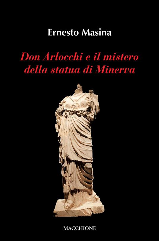 Don Arlocchi e il mistero della statua di Minerva - Ernesto Masina - copertina