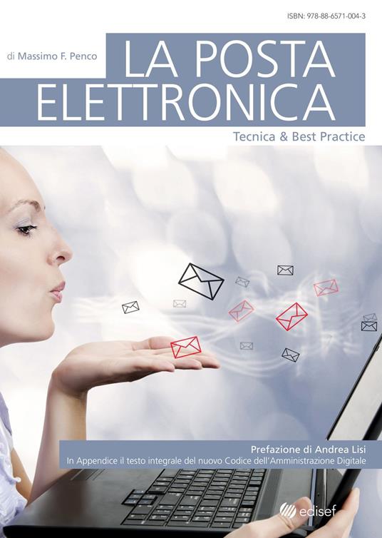 La posta elettronica. Tecnica & best practice - Massimo F. Penco - copertina
