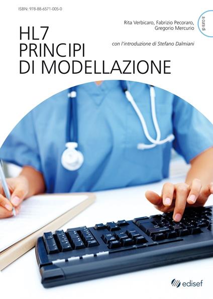 HL7 principi di modellazione - Rita Verbicaro,Fabrizio Pecoraro,Gregorio Mercurio - copertina