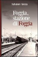 Foggia, stazione di Foggia