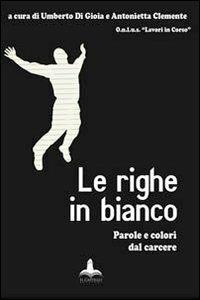 Le righe in bianco. Parole e colori dal carcere - copertina