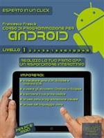 Corso di programmazione per Android. Vol. 1: Corso di programmazione per Android