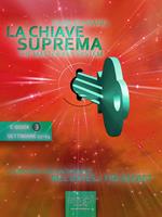 chiave suprema. Vol. 3: Settimane 17-24