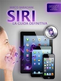 Siri. La guida definitiva - Mirco Baragiani - ebook