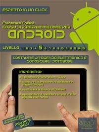 Corso di programmazione per Android. Vol. 5 - Francesco Frasca - ebook