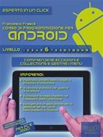 Corso di programmazione per Android. Vol. 6: Corso di programmazione per Android