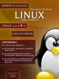 Linux. Corso completo. Vol. 4 - Alessandro Di Nicola - ebook