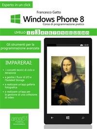 Windows Phone 8. Corso di programmazione pratico. Vol. 3 - Francesco Frasca - ebook