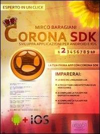La Corona SDK: sviluppa applicazioni per Android e iOS. Vol. 2 - Mirco Baragiani - ebook