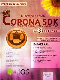 Corona SDK: sviluppa applicazioni per Android e iOS. Vol. 3 - Mirco Baragiani - ebook