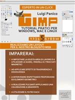 Gimp. Tutorial pratici per Windows, Mac e Linux. Vol. 5: Gimp. Tutorial pratici per Windows, Mac e Linux