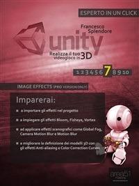 Unity: realizza il tuo videogioco in 3D. Vol. 7 - Francesco Splendore - ebook