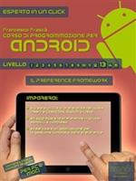 Corso di programmazione per Android. Vol. 13: Corso di programmazione per Android