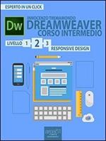 Dreamweaver. Corso intermedio. Vol. 2: Dreamweaver. Corso intermedio