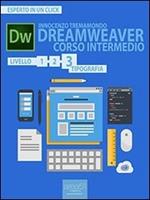 Dreamweaver. Corso intermedio. Vol. 3: Dreamweaver. Corso intermedio
