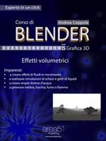 Corso di Blender. Grafica 3D. Vol. 15: Corso di Blender. Grafica 3D