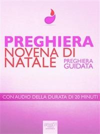Preghiera. Novena di Natale. Preghiera guidata - Paul L. Green - ebook