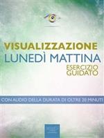 Visualizzazione. Lunedì mattina