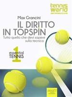 Essential tennis. Vol. 1: Essential tennis