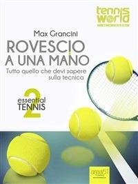 Essential tennis. Vol. 2 - Max Grancini - ebook