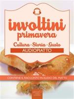 Involtini primavera. Audiopiatto