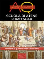 Scuola di Atene di Raffaello. Audioquadro. Con File audio per il download