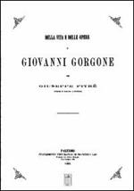 Della vita e delle opere di Giovanni Gorgone