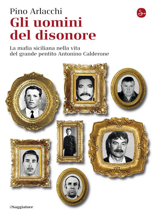 Gli uomini del disonore - Pino Arlacchi - ebook