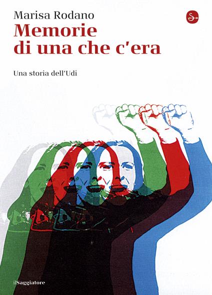 Memorie di una che c'era - Marisa Rodano - ebook