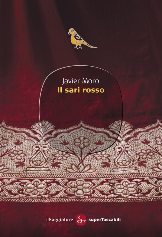 Il sari rosso - Javier Moro,Mogavero E.,Carraro G. - ebook