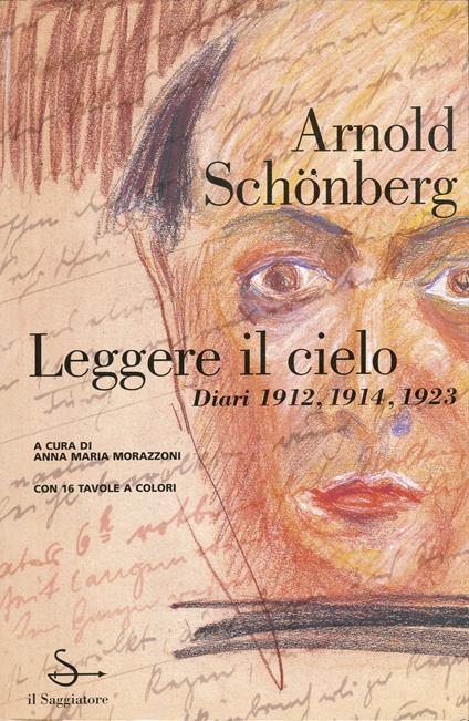Leggere il cielo. Diari (1912; 1914; 1923) - Arnold Schönberg,Morazzoni A. M. - ebook