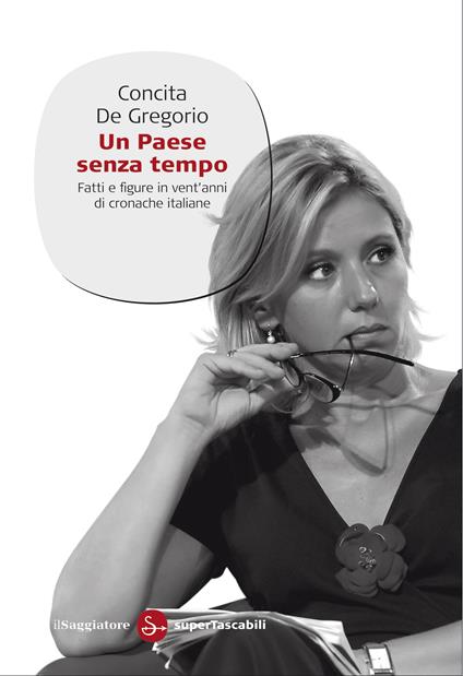 Un paese senza tempo - Concita De Gregorio - ebook