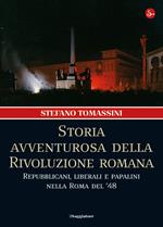 Storia avventurosa della Rivoluzione romana
