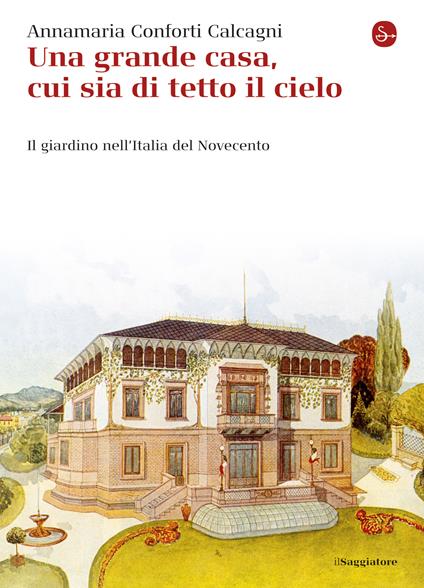 Una grande casa, cui sia di tetto il cielo - Annamaria Conforti Calcagni - ebook