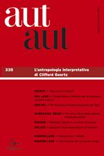 Aut aut. Vol. 335 - L'antropologia interpretativa di Clifford Geertz