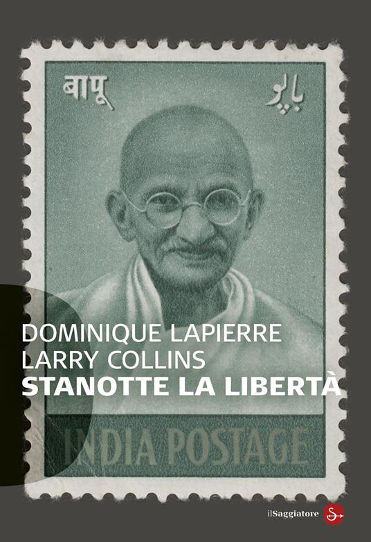 Stanotte la libertà - Larry Collins,Dominique Lapierre - ebook