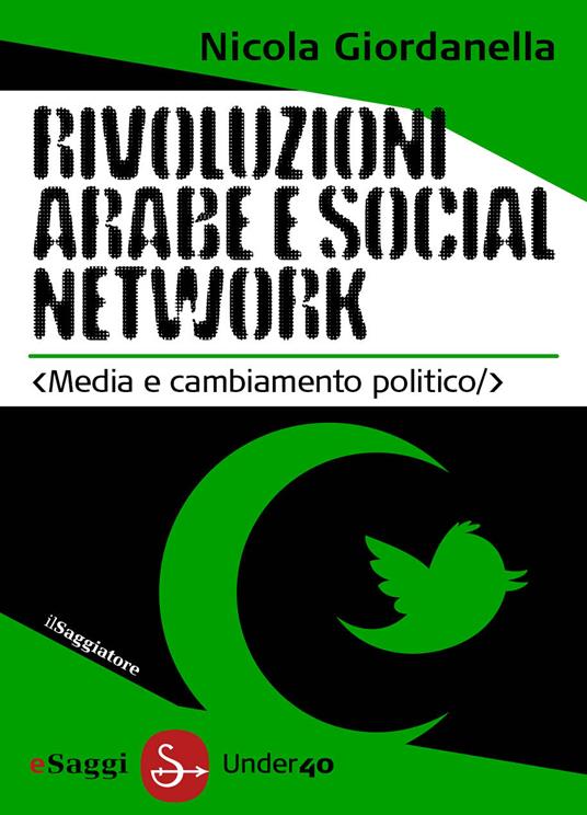 Rivoluzioni arabe e social network - Nicola Giordanella - ebook