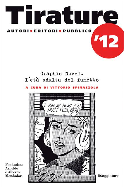 Tirature 2012. Graphic novel. L'età adulta del fumetto - AA.VV.,Spinazzola V. - ebook