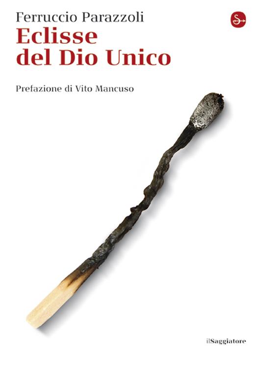 Eclissi del Dio unico - Ferruccio Parazzoli - ebook