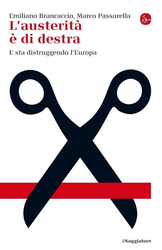 L'austerità è di destra - Emiliano Brancaccio,Marco Passarella - ebook