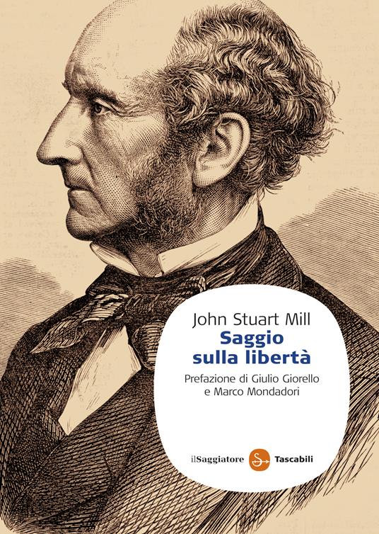 Saggio sulla libertà - Stuart Mill John,Magistretti S. - ebook