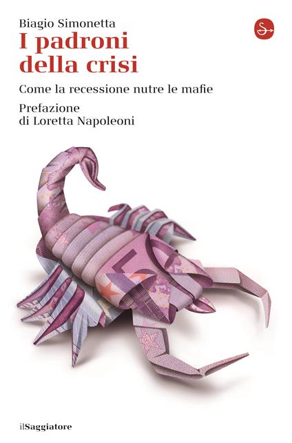 I padroni della crisi - Biagio Simonetta - ebook