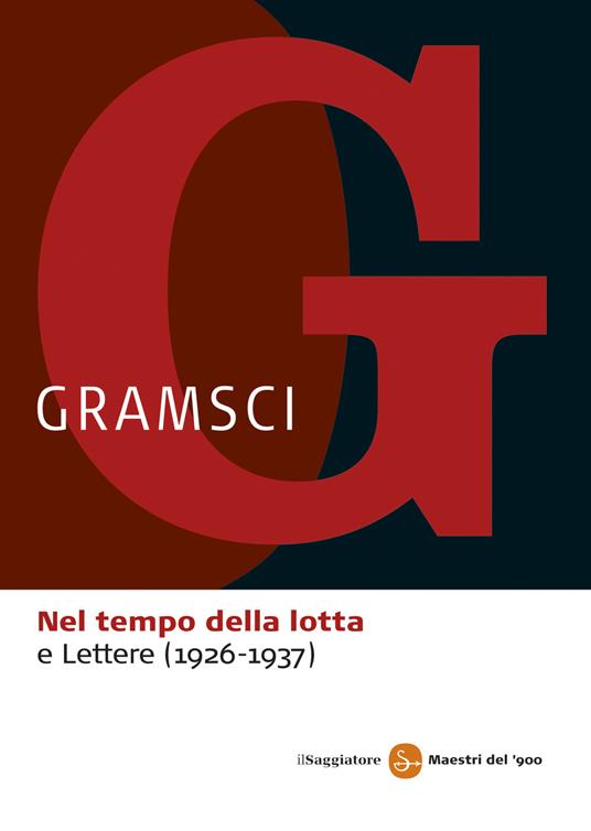 Nel tempo della lotta - Antonio Gramsci - ebook