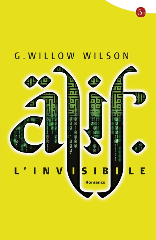 Alif l'invisibile - Willow Wilson G - ebook