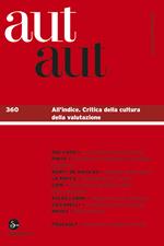 Aut Aut 360. All'indice. Critica della cultura della valutazione